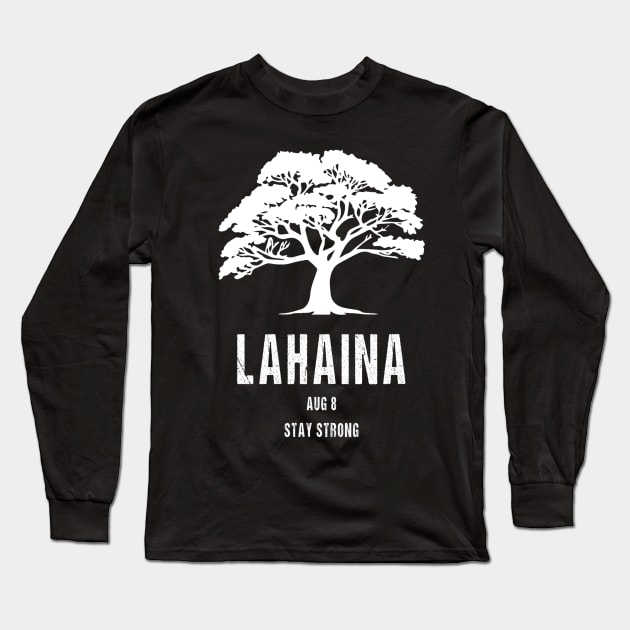 Maui Hawaii Strong Maui Wildfire Lahaina Survivor Long Sleeve T-Shirt by everetto